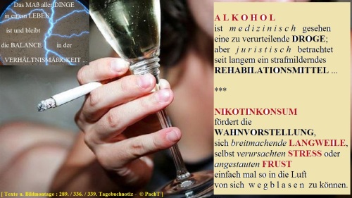 Gedanken zum Alkohol und Nikotin