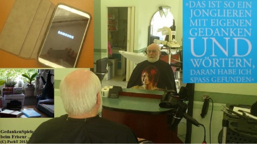 GEDANKENSPIELE beim FRISEUR