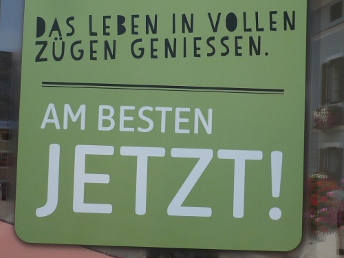Mutmacher-Slogan Leben genießen