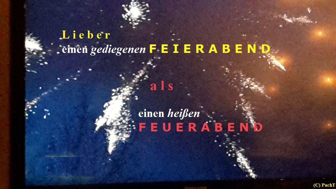 Feier-oder Feuer - ABEND