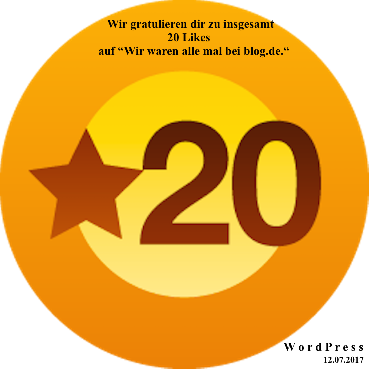 PachTs wordpress 19 Gratulation zu 20 Likes_blog.de 12.07.17