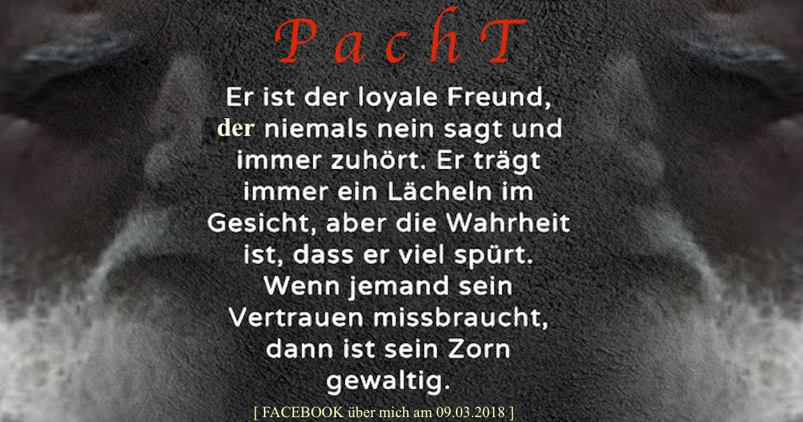 PachT Facebook über mich 2018.03.09 Er ist loyal